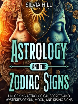 cover image of Astrology and the Zodiac Signs